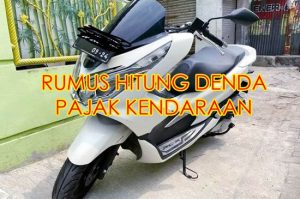 Rumus Hitung Denda Pajak Kendaraan Bermotor