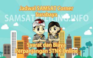 Jadwal SAMSAT Corner Surabaya Hari Ini