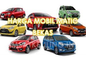 Harga Mobil Matic Bekas Harga Murah