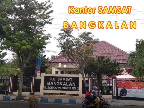 Alamat dan Jam buka Kantor SAMSAT Bangkalan