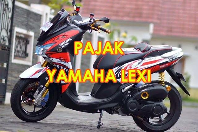 Besaran Nilai Pajak Yamaha Lexi 2024