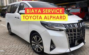Biaya Servis Toyota Alphard 2023