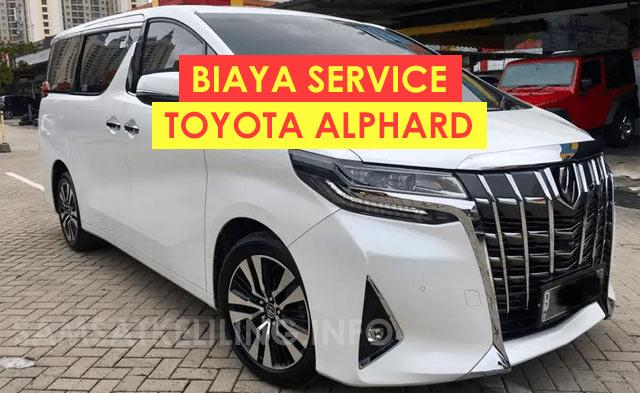 Biaya Servis Toyota Alphard 2023
