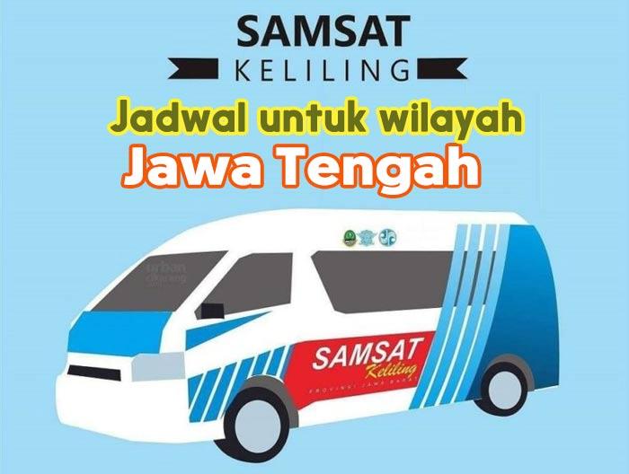 Jadwal SAMSAT Keliling Wilayah Jawa Tengah Terbaru