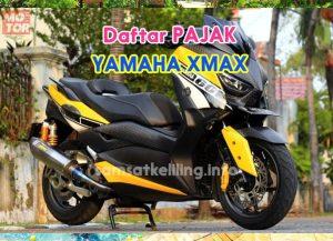 Daftar Pajak Yamaha XMAX Terbaru Tahun ini