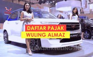 Daftar Pajak WUling Almaz Terbaru