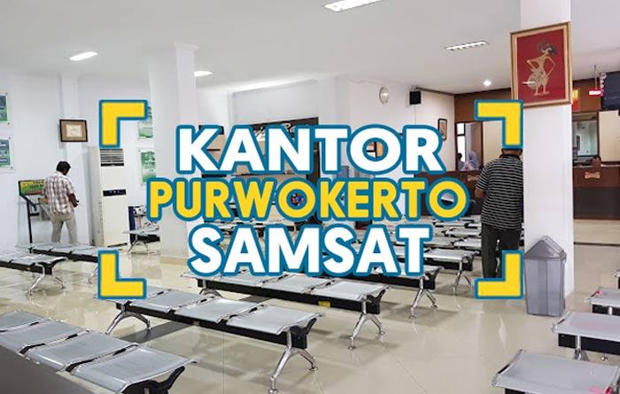 Pelayanan Kantor SAMSAT Purwokerto Terbaru