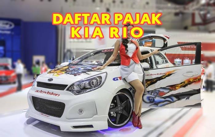 Daftar Pajak Mobil KIA RIO Terbaru