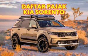 Daftar Pajak Mobil KIA Sorento Terbaru